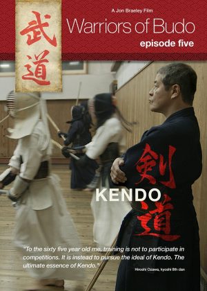 Warriors of Budo Episode Five: Kendo